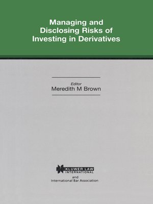 cover image of Managing and Disclosing Risks of Investing in Derivatives